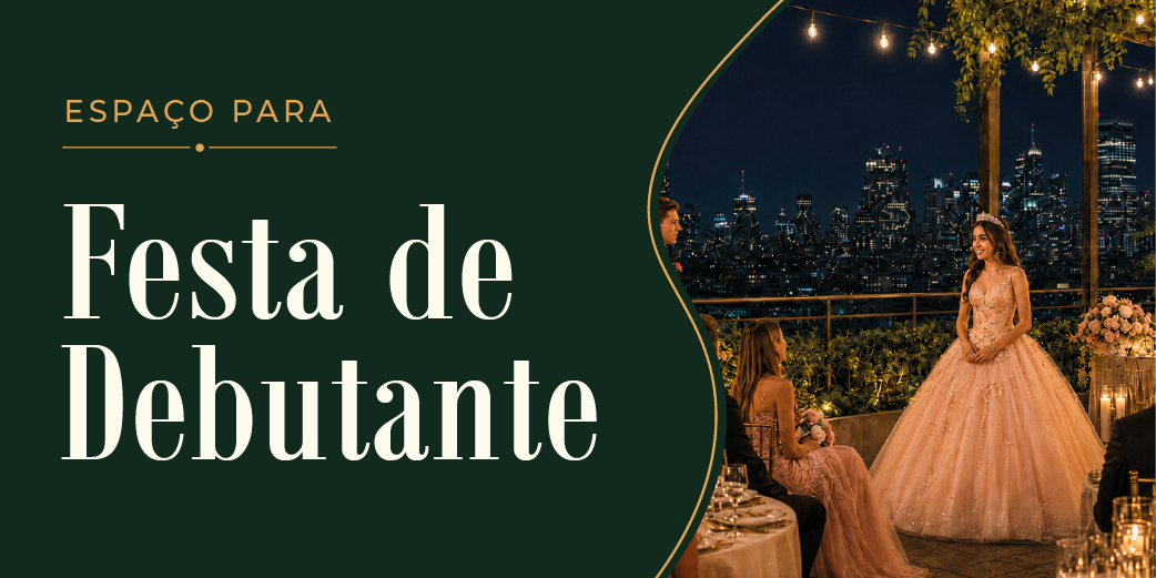 Espaço para Festa de Debutante